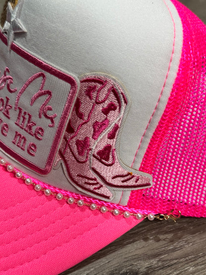 Excuse Me, You Look Like You Love Me Cowgirl Boots Trucker Hat