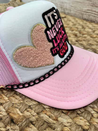 It’s Never Luck It’s Always God Christian Trucker Hat